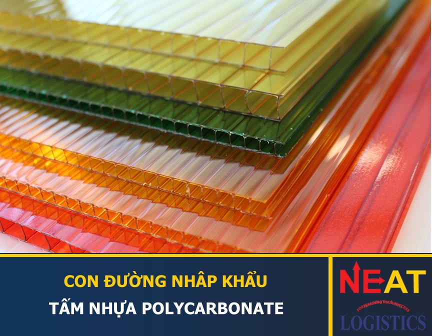 THỦ TỤC NHẬP KHẨU TẤM NHỰA POLYCARBONATE