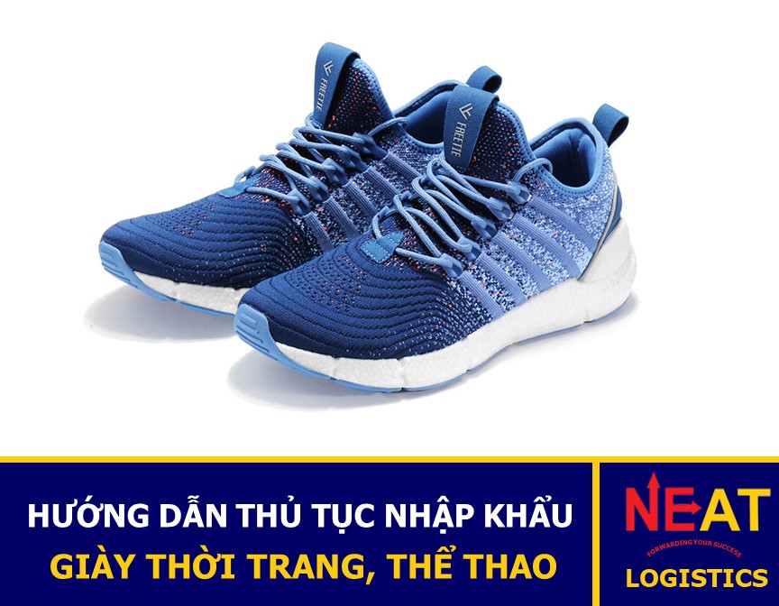 THỦ TỤC NHẬP KHẨU GIÀY THỜI TRANG, GIÀY THỂ THAO TỪ TRUNG QUỐC